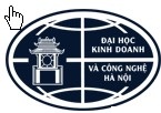 TRƯỜNG ĐẠI HỌC KINH DOANH VÀ CÔNG NGHỆ HÀ NỘI